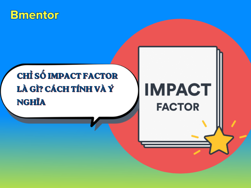 Chỉ số Impact Factor là gì