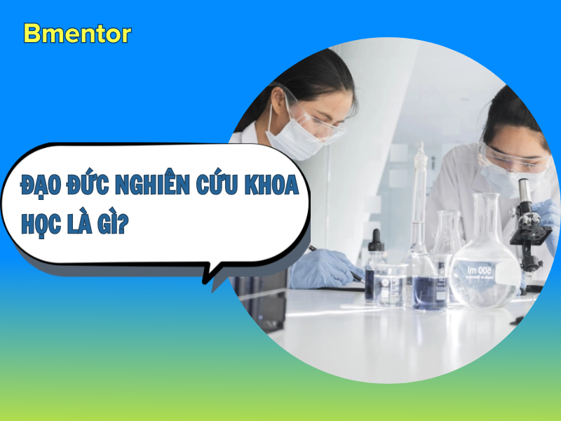 đạo đức nghiên cứu khoa học là gì