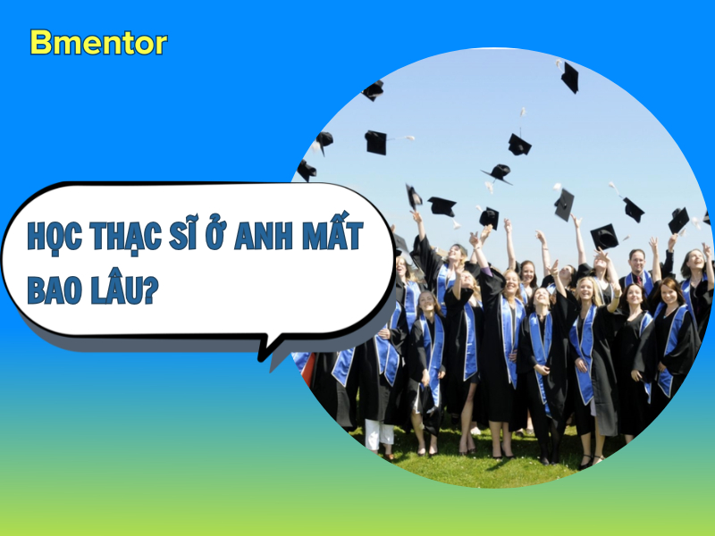 học thạc sĩ ở anh mất bao lâu
