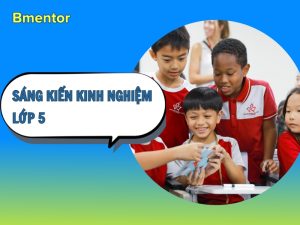 de tai sang kien kinh nghiem lop 5