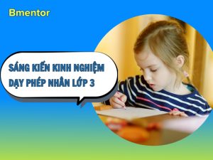 sang kien kinh nghiem day phep nhan lop 3