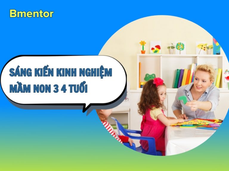 sáng kiến kinh nghiệm mầm non 3 4 tuổi