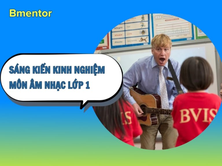 sáng kiến kinh nghiệm môn âm nhạc lớp 1